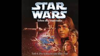 StarWars Erben des Imperiums Hörspiel Teil 3 Die Schlacht um Sluis Van [upl. by Irene]