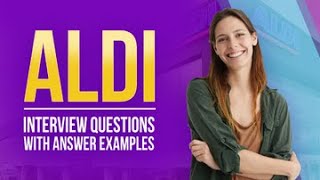 Aldi Interview Questions with Answer Examples [upl. by Ayhtin451]