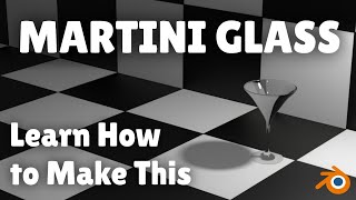 Making A MARTINI GLASS Theres A BLENDER TRICK For That [upl. by Dwaine]