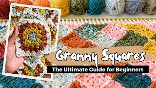 The Ultimate Crochet Granny Square Tutorial HOW TO Crochet a Granny Square  5 Pro Tips [upl. by Aelyak]