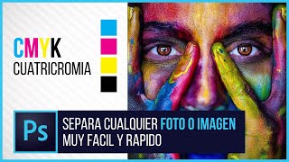 Separación de Colores para Serigrafia quotCUATRICROMIAquot  Photoshop  CMYK [upl. by Hopfinger]