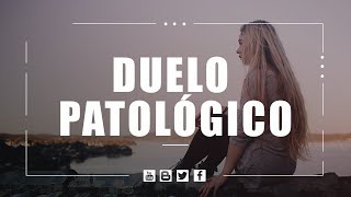 ¿Qué es el Duelo Patológico  Complicado 😵 Psiqueduelo 2020 [upl. by Inafetse]