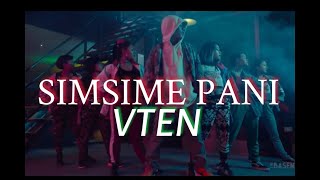 VTEN  SIMSIME PANI WITH LYRICS [upl. by Adnoral159]