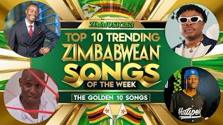 “TOP 15” TRENDING ZIMBABWEAN SONGS OF THE WEEK ACROSS ALL STREAMING PLATFORMS IN ZIMBABWE S2 Ep1 [upl. by Adnicaj]