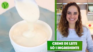 CREME DE LEITE CASEIRO E CREMOSO COM APENAS 1 INGREDIENTE 722  Receitas da Mussinha [upl. by Regor]