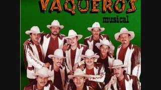 el disgusto VAQUEROS MUSICAL [upl. by Oiracam918]