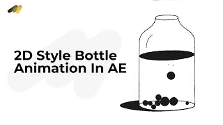 HandDrawn Cartoon Bottle Animation in Aftereffects [upl. by Hazard]