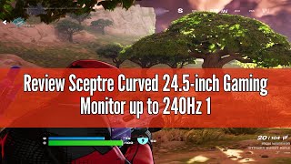 Review Sceptre Curved 245inch Gaming Monitor up to 240Hz 1080p R1500 1ms DisplayPort x2 HDMI x2 Bl [upl. by Ellerred]