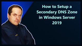 How to Setup a Secondary DNS Zone in Windows Server 2019 [upl. by Yrelle291]