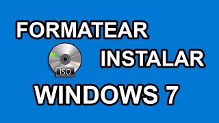 Como Formatear una PC e Instalar Windows 7 Desde Cero Bien Explicado HD 2020 [upl. by Eitsyrhc]