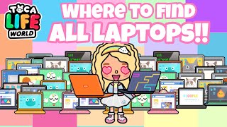 WHERE TO FIND ALL LAPTOPS IN TOCA LIFE WORLD  DAISY GAMES [upl. by Nakre]