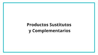 ✅ ¿Qué es un producto sustituto y un producto complementario  EJEMPLOS [upl. by Llert]