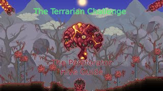 The Terrarian Challenge The Perforator Hive Guide [upl. by Ylesara365]