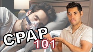 Beginners Guide to CPAP  How to Start CPAP Therapy  CPAP101 Speed Run [upl. by Aleka]