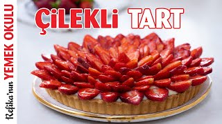 Çilekli Tart Tarifi 🍓 Tart Hamuru Nasıl Yapılır  Tart Kalıbında Tart Yapımı [upl. by Navak747]