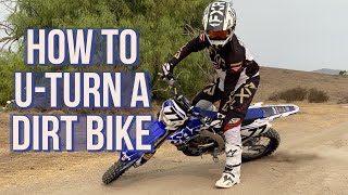 How To U Turn Dirt BikesFoot Down Turn Around [upl. by Olodort]