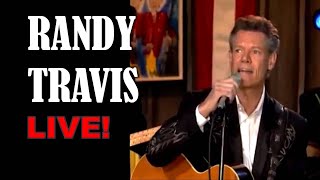 RANDY TRAVIS LIVE [upl. by Colleen245]