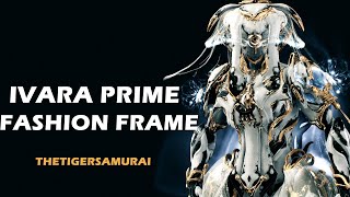 Ivara Prime Fashion Frame [upl. by Bethany]