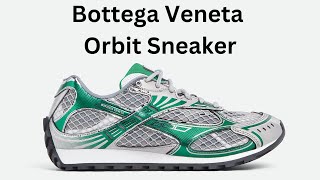 Bottega Veneta Orbit Sneaker  Review amp On Foot [upl. by Nelleoj]