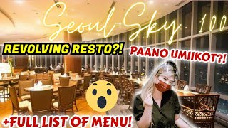 REVOLVING RESTAURANT  FULL MENU  SEOUL SKY 100 EASTWOOD CITY ✨ [upl. by Puna]