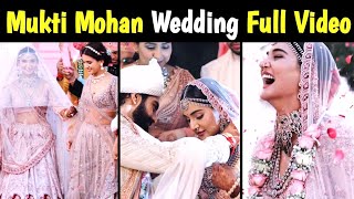 Mukti mohan marriage full video  mukti mohan wedding full video  shakti mohan sister mukti wedding [upl. by Say992]