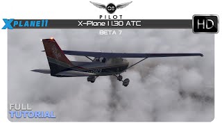 XPlane 1130 ATC  Full Tutorial [upl. by Nylcsoj227]