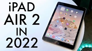 iPad Air 2 In 2022 Still Worth It Review [upl. by Marianne]