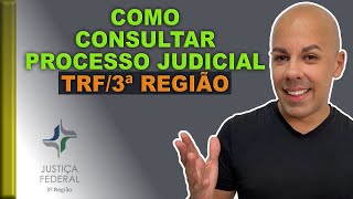 COMO CONSULTAR PROCESSO DO TRF3 3ª REGIÃO [upl. by Assilav127]