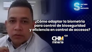 ¿Cómo enfrento CHM MINERIA el control de accesos y horas extras en Colombia durante la pandemia [upl. by Nies531]