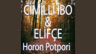 Horon Potpori [upl. by Anelegna]