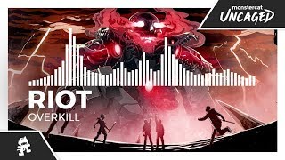 RIOT  Overkill Monstercat Release [upl. by Prue415]