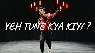 Yeh Tune Kya Kiya Once Upon A Time In Mumbai  Mukesh Gupta Choregraphy  Dance Video [upl. by Nolly201]