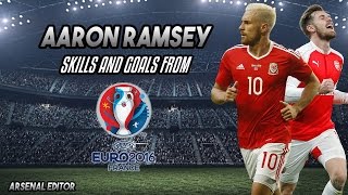 Aaron Ramsey  Goals amp Skills Euro 2016 [upl. by Zeni]