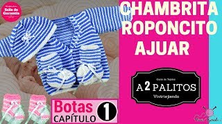 Chambrita Ropón o Ajuar para Bebé Tejido a Palitos  15 Botas [upl. by Othelia4]