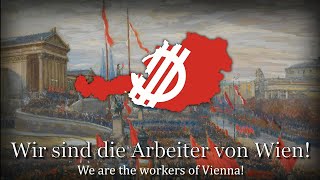 quotDie Arbeiter von Wienquot  Austrian Workers Song [upl. by Eyssej453]