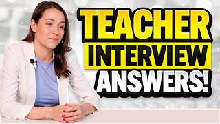 TEACHER INTERVIEW QUESTIONS amp ANSWERS for 2025 How to PASS a TEACHING JOB INTERVIEW [upl. by Akkimat]