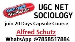 Alfred Schutz UGC NET SOCIOLOGY REVISION 20 DAY Course [upl. by Nnaitsirk526]