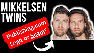 Mikkelsen Twins Review  Legit or Scam Publishingcom [upl. by Emsoc]