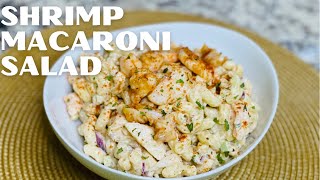 How to Make Shrimp Macaroni Salad  Seafood Salad Recipe  Macaroni Salad  Pasta Salad [upl. by Einaffit]