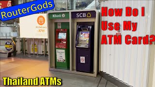 Thailand Newbie  Using the ATMs [upl. by Lemar]