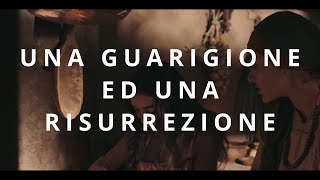 CORSO BIBLICO  UNA GUARIGIONE ED UNA RISURREZIONE [upl. by Elbring]