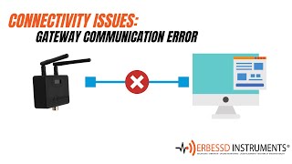 Erbessd Instruments Tutorial  Gatway Communication Issues [upl. by Bunch15]