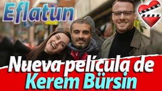 Eflatun nueva peliÌcula de Kerem BuÌˆrsin [upl. by Akimahs]