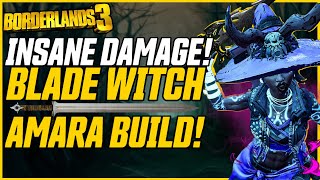 BLADE WITCH AMARA BUILD My New Best  Borderlands 3 Amara Build Guide Level 72 M11 [upl. by Hally]