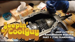 Jeep CJ7 T150 Transmission Rebuild Part 1 [upl. by Einnoj]