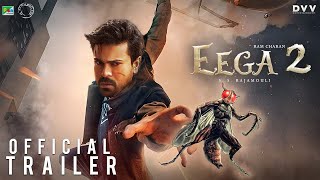 EEGA 2  Official Trailer 2023 Makkhi 2  Ramcharan  Samantha  S S Rajamouli  Makkhi 2 Trailer [upl. by Arotal]