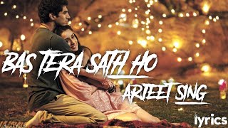 BAS TERA SATH HOquot HINDI SONG LYRICS SAD SONG😥🎶 [upl. by Ecnarolf]