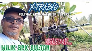 XTRABIGPOLYMAX A12 LMAE 18 GR 990 FPS MILIK BPK SULTONMELEDAK [upl. by My]