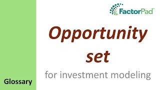 Opportunity Set definition for investment modeling [upl. by Elohcim152]