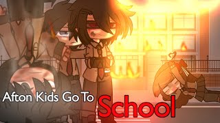 Afton Kids Go to School [upl. by Iffar]